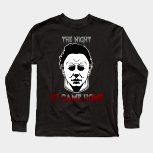 The night he came home Long Sleeve T-Shirt